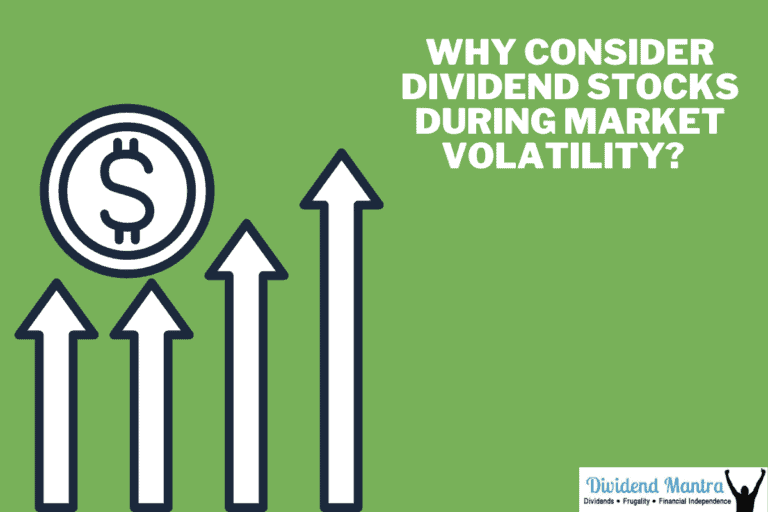 Why Consider Dividend Stocks During Market Volatility?