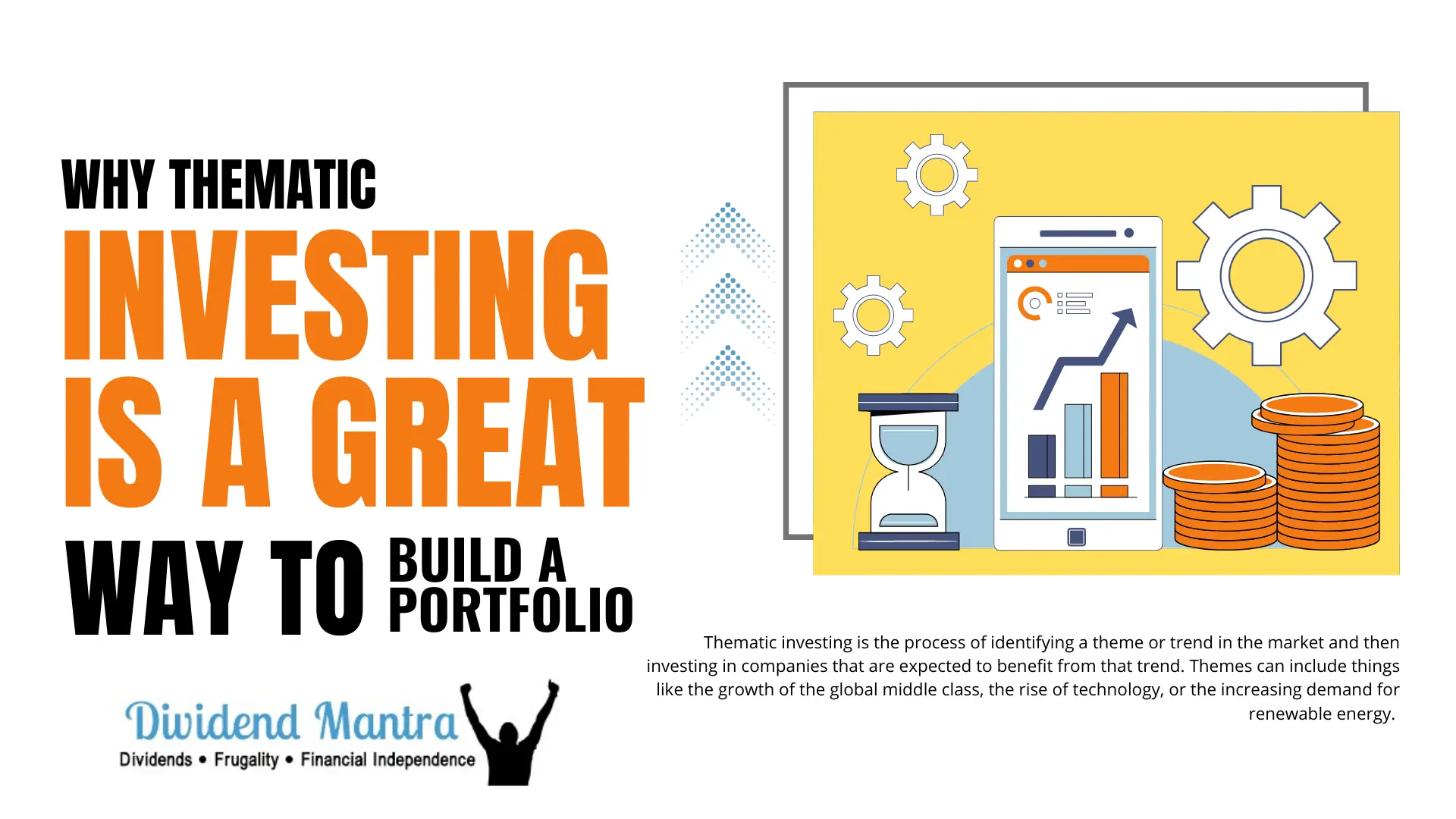 Why Thematic Investing Is a Great Way to Build a Portfolio