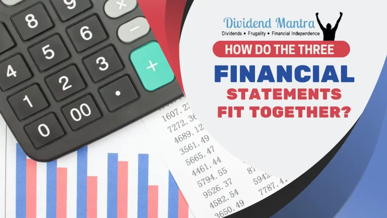 How Do the Three Financial Statements Fit Together?
